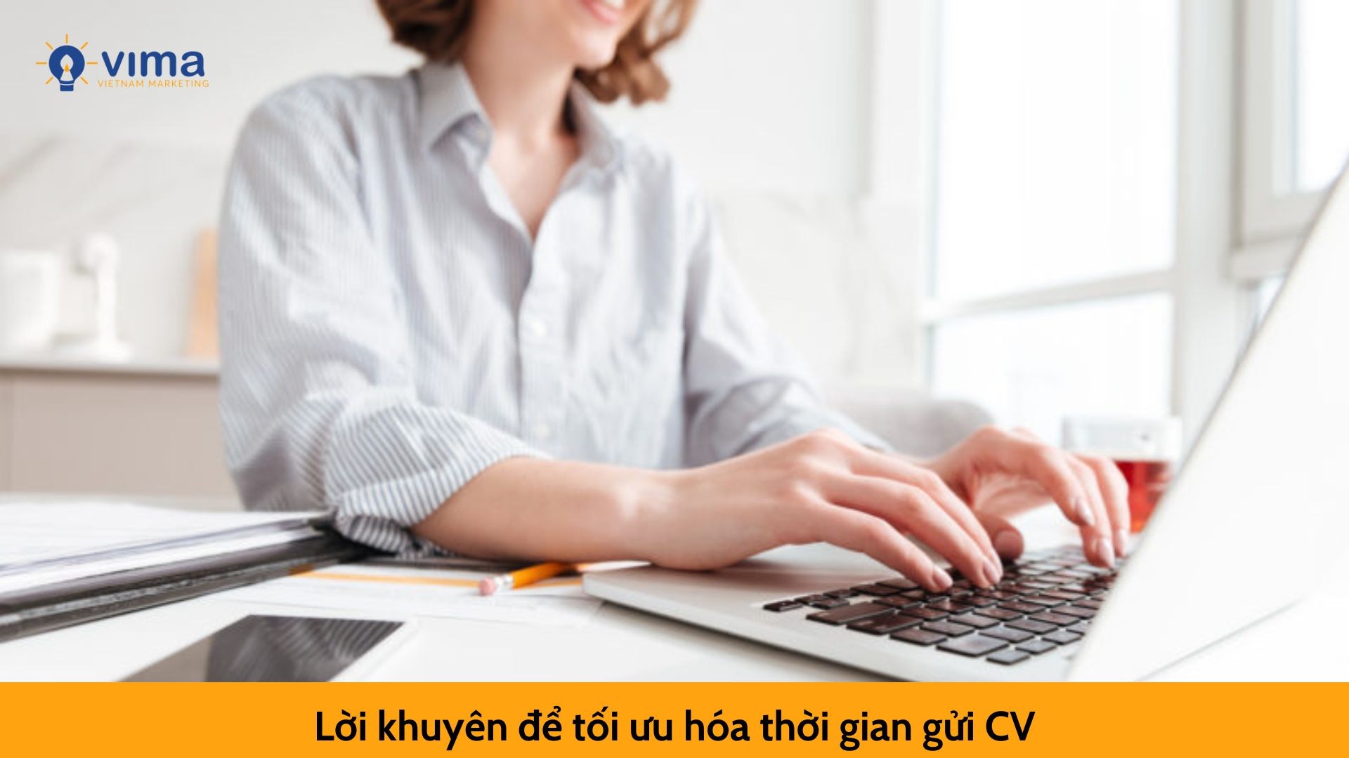 Lời khuyên để tối ưu hóa thời gian gửi CV